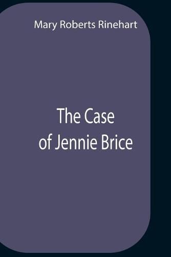 The Case Of Jennie Brice