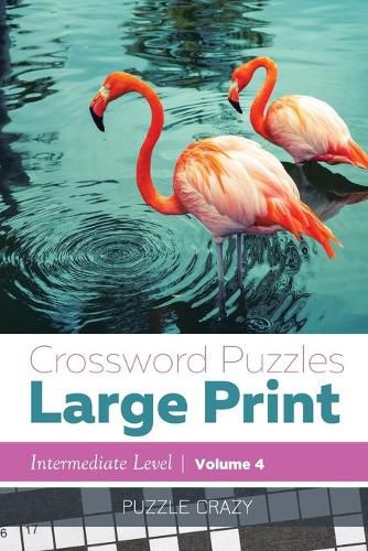 Cover image for Crossword Puzzles Large Print (Intermediate Level) Vol. 4