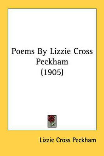 Cover image for Poems by Lizzie Cross Peckham (1905)