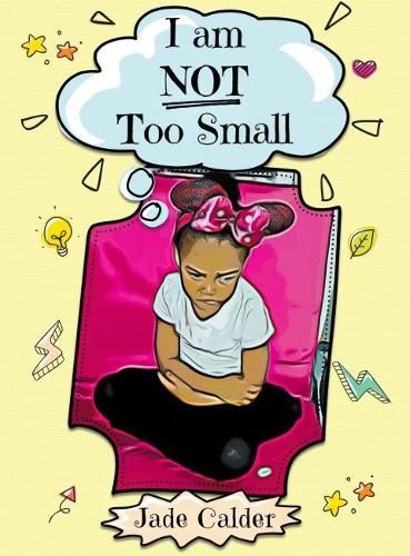 I Am Not Too Small