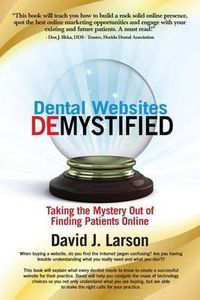 Cover image for Dental Websites Demystified