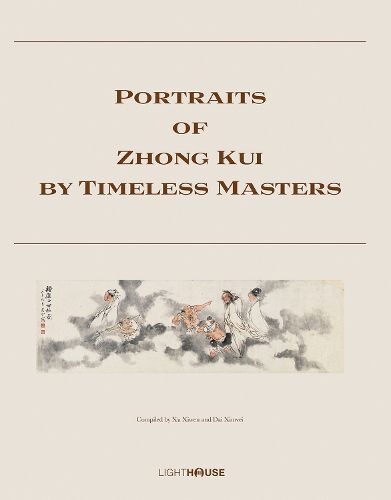 Cover image for Portraits of Zhong Kui by Timeless Masters