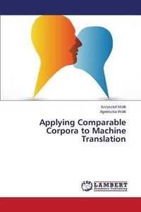 Cover image for Applying Comparable Corpora to Machine Translation