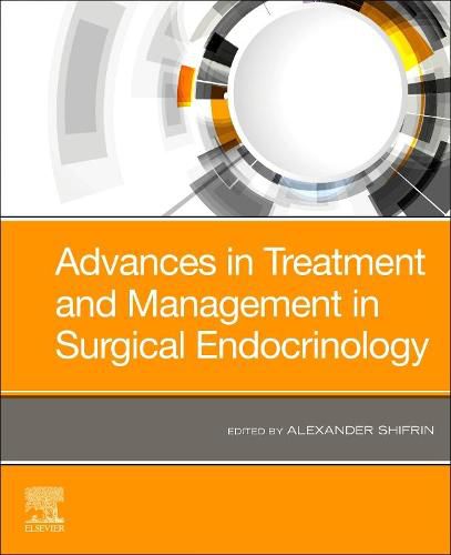 Cover image for Advances in Treatment and Management in Surgical Endocrinology