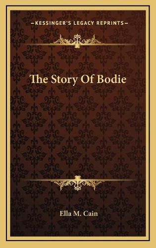 Cover image for The Story of Bodie