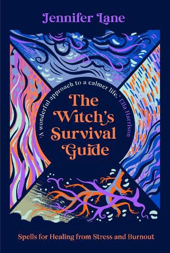 Cover image for The Witch's Survival Guide: Spells for Stress and Burnout in a Modern World