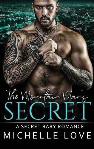 Cover image for The Mountain Man's Secret: An Older Man Younger Woman Romance