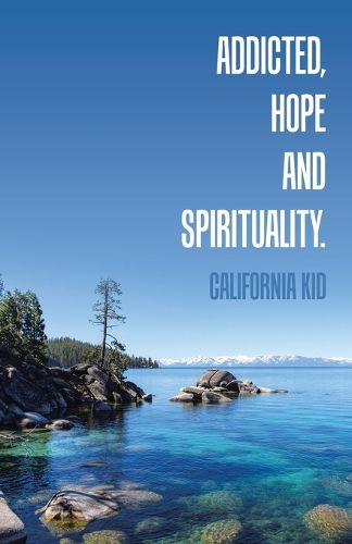 Cover image for Addicted, Hope and Spirituality.