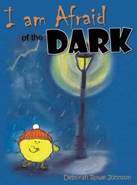 Cover image for I am Afraid of the Dark