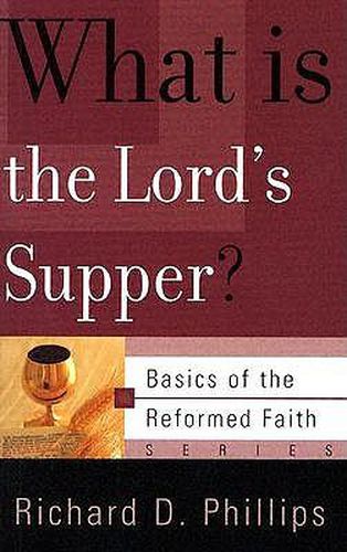 Cover image for What is the Lord's Supper?