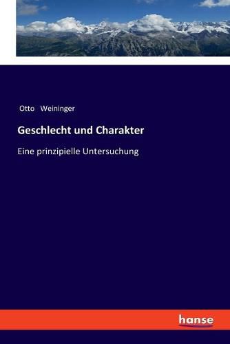 Geschlecht und Charakter: Eine prinzipielle Untersuchung