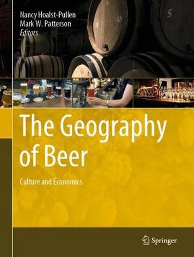 Cover image for The Geography of Beer: Culture and Economics