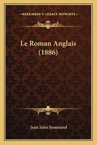 Cover image for Le Roman Anglais (1886)