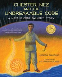 Cover image for Chester Nez and the Unbreakable Code