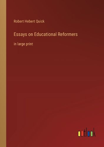 Cover image for Essays on Educational Reformers