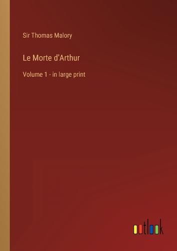 Cover image for Le Morte d'Arthur