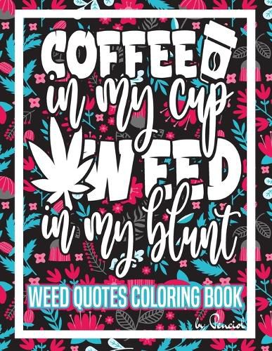 Cover image for Weed Quotes Coloring Book