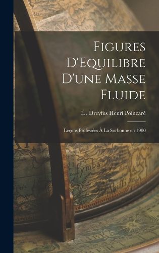 Cover image for Figures D'Equilibre d'une Masse Fluide