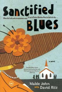 Cover image for Sanctified Blues: A Novel