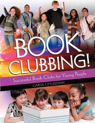 Cover image for Book Clubbing!: Successful Book Clubs for Young People