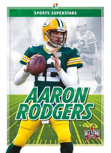 Sports Superstars: Aaron Rodgers