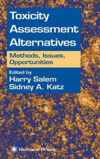 Cover image for Toxicity Assessment Alternatives: Methods, Issues, Opportunities