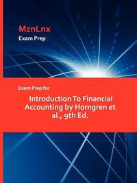 Cover image for Exam Prep for Introduction to Financial Accounting by Horngren et al., 9th Ed.