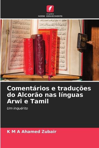 Cover image for Comentarios e traducoes do Alcorao nas linguas Arwi e Tamil