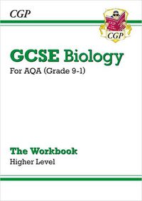 Cover image for Grade 9-1 GCSE Biology: AQA Workbook - Higher