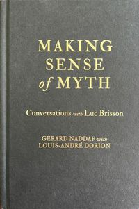 Cover image for Making Sense of Myth
