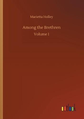 Cover image for Among the Brethren: Volume 1