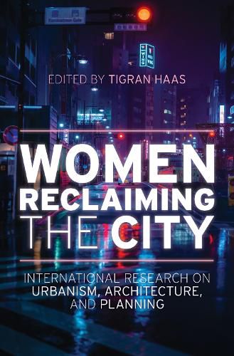 Cover image for Women Reclaiming the City