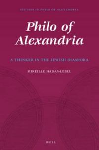 Cover image for Philo of Alexandria: A Thinker in the Jewish Diaspora