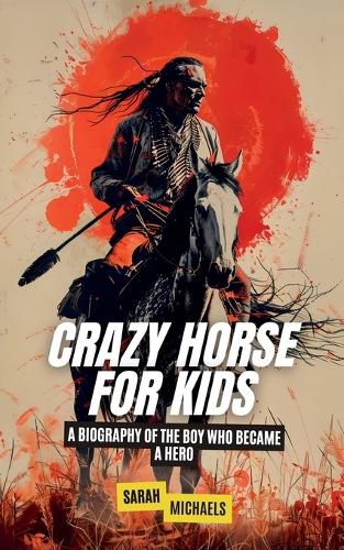 Crazy Horse for Kids