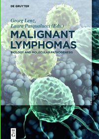 Cover image for Malignant Lymphomas: Biology and Molecular Pathogenesis