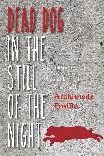 Cover image for Dead Dog in the Still of the Night