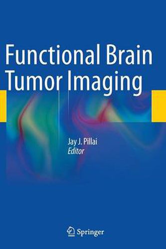 Cover image for Functional Brain Tumor Imaging