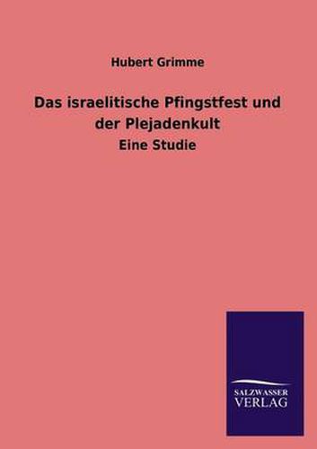 Cover image for Das Israelitische Pfingstfest Und Der Plejadenkult