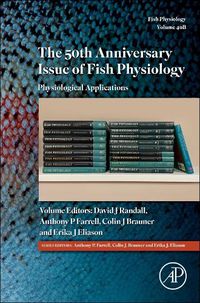 Cover image for The 50th Anniversary Issue of Fish Physiology: Volume 40B