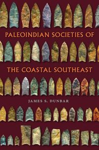 Cover image for Paleoindian Societies of the Coastal Southeast