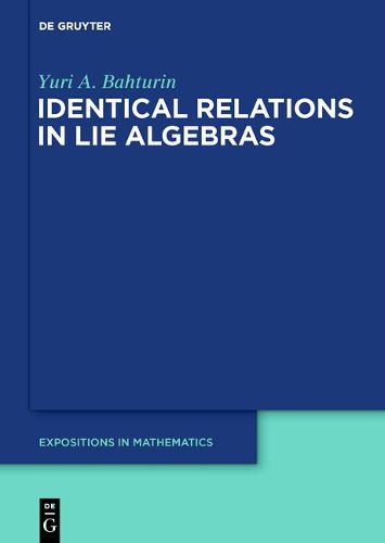 Cover image for Identical Relations in Lie Algebras