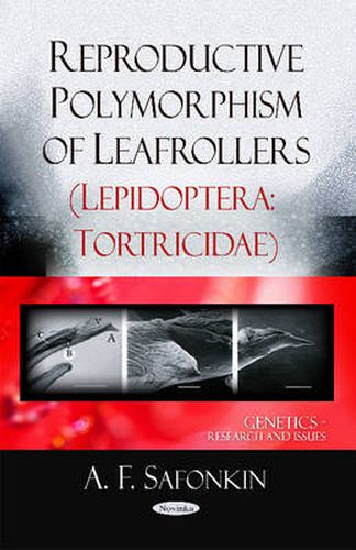 Cover image for Reproductive Polymorphism of Leafrollers (Lepidoptera Tortricidae)