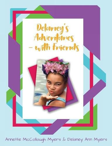 Cover image for Delaney's Adventures with Friends