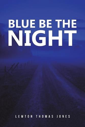 Cover image for Blue Be the Night