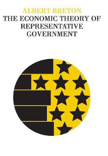 Cover image for The Economic Theory of Representative Government