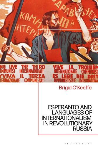 Cover image for Esperanto and Languages of Internationalism in Revolutionary Russia