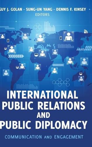 International Public Relations and Public Diplomacy: Communication and Engagement