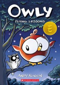 Cover image for Flying Lessons: A Graphic Novel (Owly #3): Volume 3