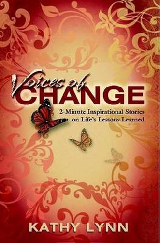 Cover image for Voices of Change 2-Minute Inspirational Stories on Life's Lessons Learned