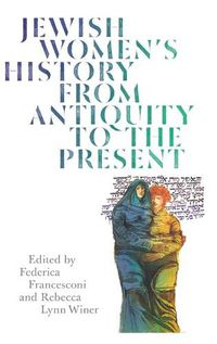 Cover image for Jewish Women's History from Antiquity to the Present